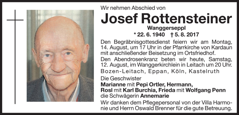  Traueranzeige für Josef Rottensteiner vom 12.08.2017 aus Dolomiten