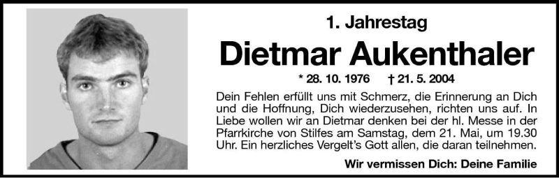  Traueranzeige für Dietmar Aukenthaler vom 20.05.2005 aus Dolomiten